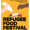 Le Refugee Food Festival fête ses 10 ans cette semaine